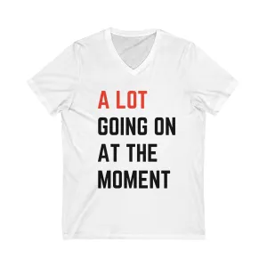 A Lot Going On at the Moment 87, Superbowl Shirt, Swiftie Shirt,guy on the chiefs unisex V-Neck, Bella and Canvas soft Karma Swiftie Tshirt