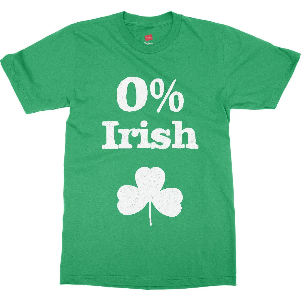 Zero Precent Irish Funny Shirt - Perfect for St. Patrick's Day